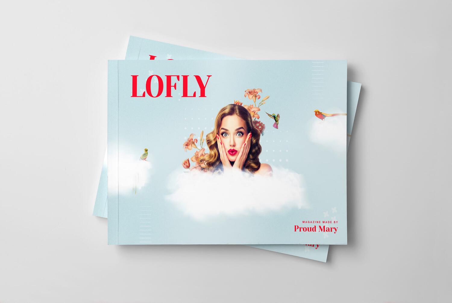 Lofly Magazine Proud Mary